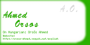 ahmed orsos business card